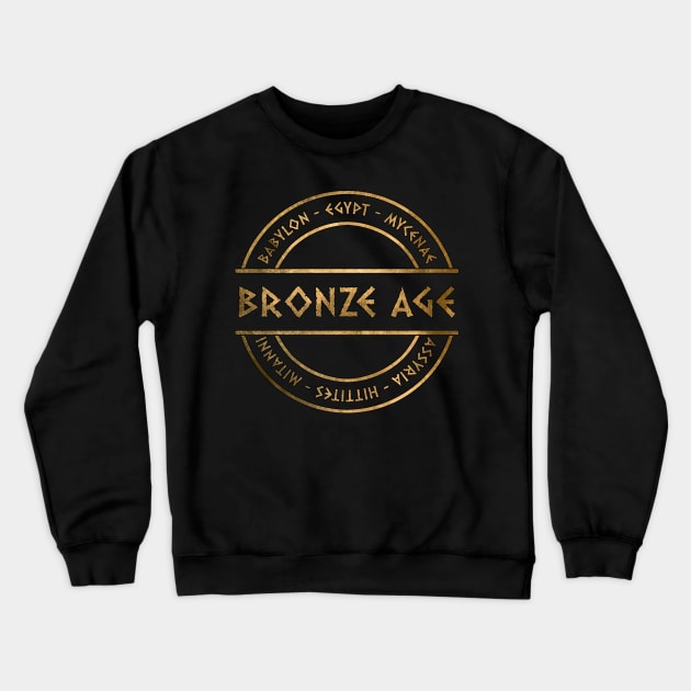 Bronze Age Ancient Civilizations Crewneck Sweatshirt by AgemaApparel